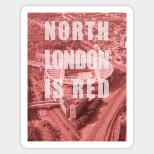 North London Is Red Sticker